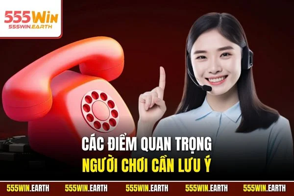 Các điểm quan trọng người chơi cần lưu ý