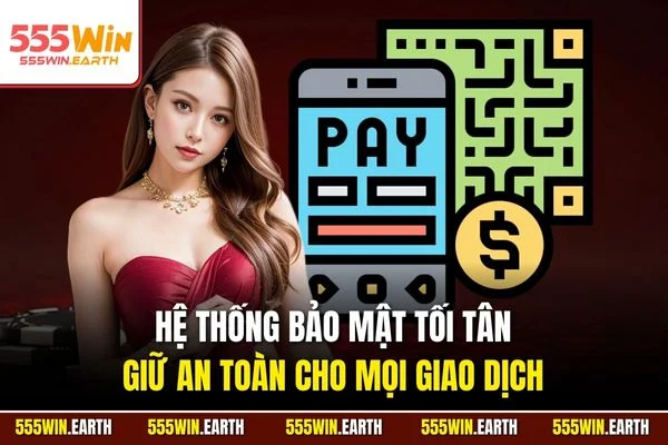Hệ thống bảo mật tối tân giữ an toàn cho mọi giao dịch
