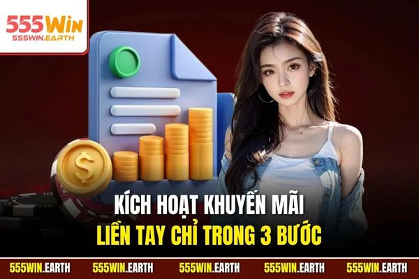 Kích hoạt khuyến mãi liền tay chỉ trong 3 bước