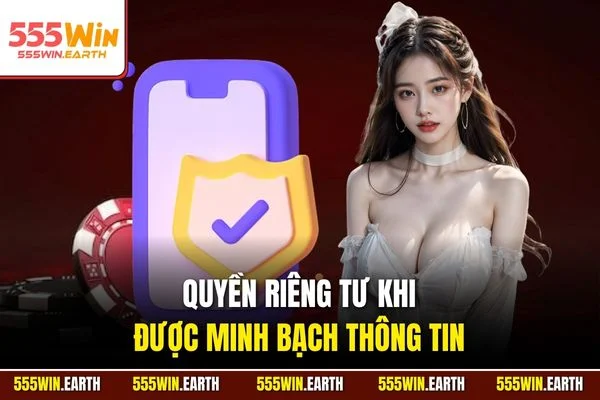 Quyền riêng tư khi được minh bạch thông tin