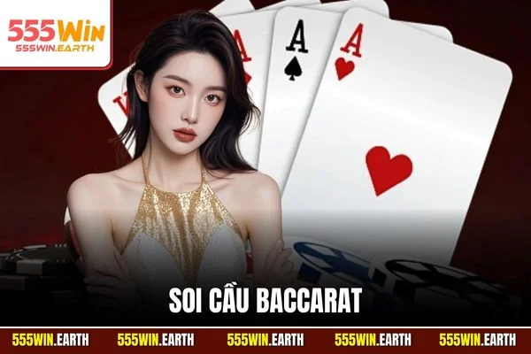 Soi Cầu Baccarat