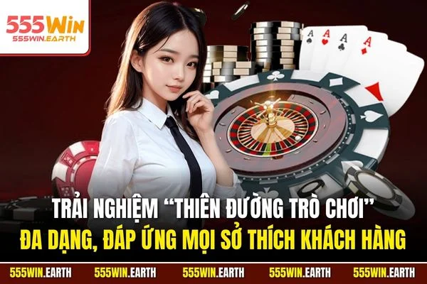 Trải nghiệm “thiên đường trò chơi” đa dạng, đáp ứng mọi sở thích khách hàng